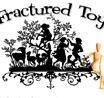 Fractured Toy